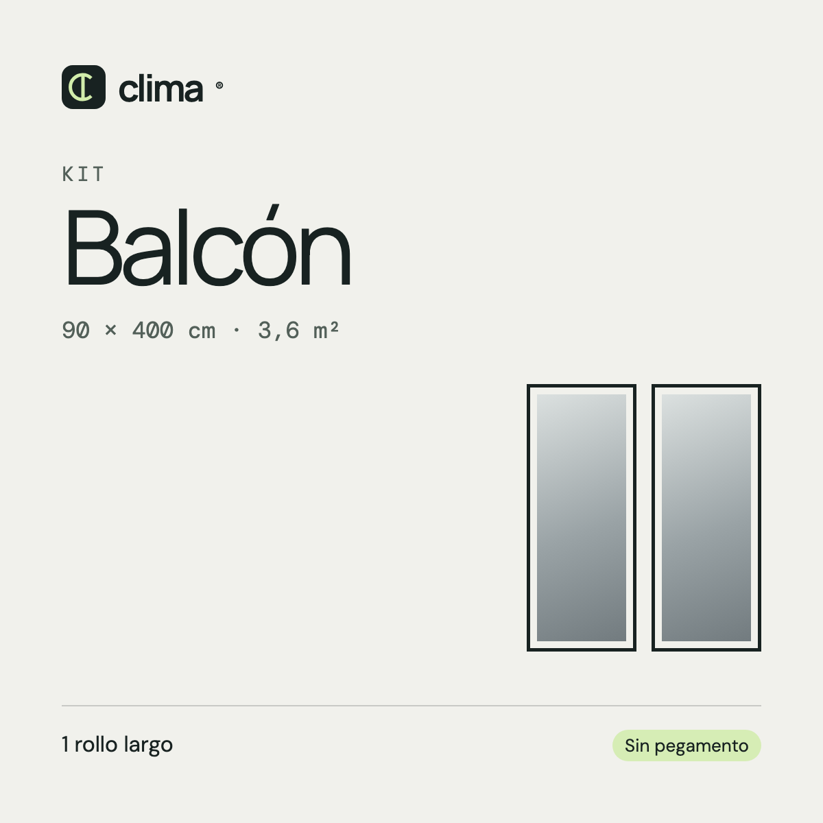 Kit Balcón CLIMA, 90 por 400 centímetros